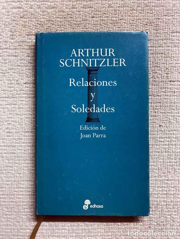 Libros: Relaciones y soledades - Arthur Schnitzler - Foto 1
