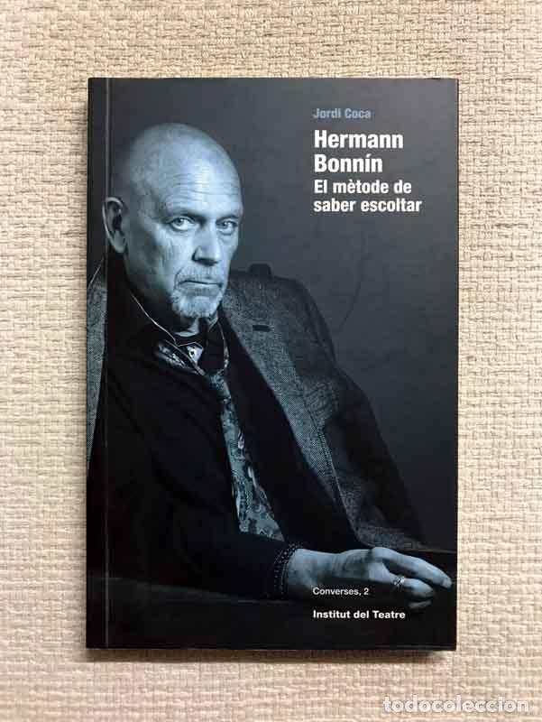 Libros: Hermann Bonn&iacute;n. El m&egrave;tode de saber escoltar - Jordi Coca - Foto 1