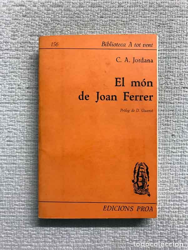 Libros: El m&oacute;n de Joan Ferrer - C.A. Jordana - Foto 1