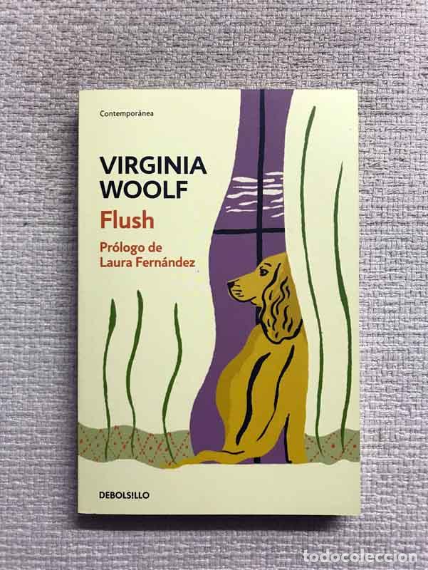 Libros: Flush. Biograf&iacute;a de un perro - Virginia Woolf - Foto 1