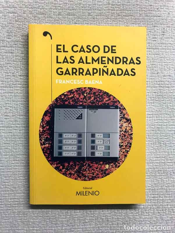 B&uuml;cher: El caso de las almendras garrapi&ntilde;adas - Francesc Baena