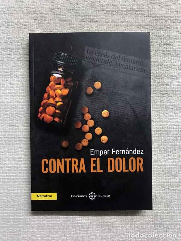 Libros: Contra el dolor - Empar Fern&aacute;ndez - Foto 1