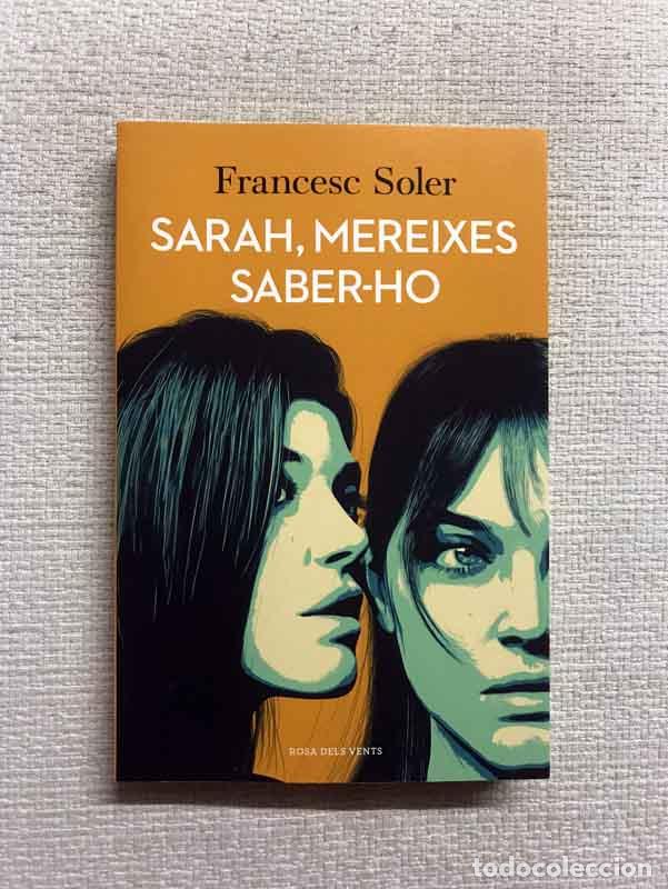 Libros: Sarah, mereixes saber-ho - Francesc Soler - Foto 1