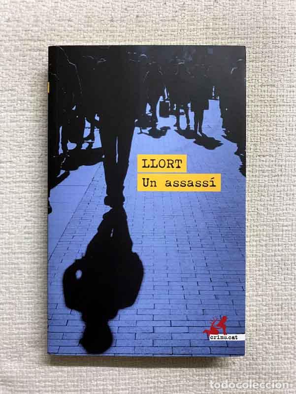 Libros: Un assass&iacute; - Llu&iacute;s Llort - Foto 1