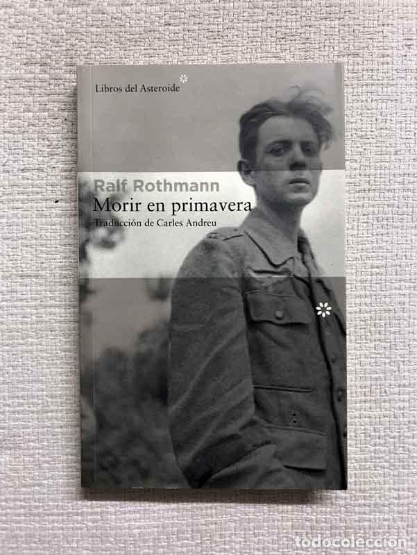 Libros: Morir en primavera - Ralf Rothmann - Foto 1
