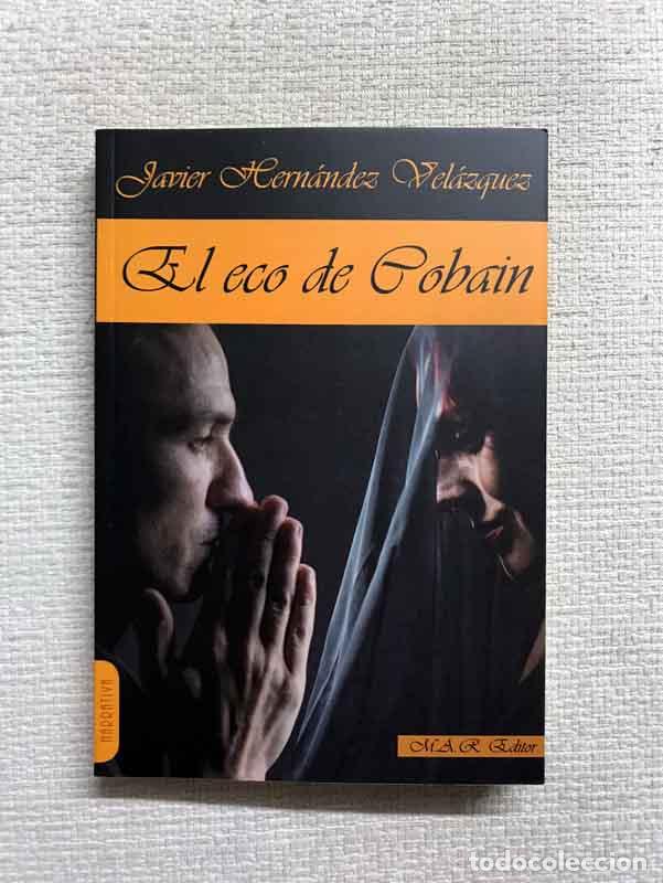 Libros: El eco de Cobain - Javier Hern&aacute;ndez Vel&aacute;zquez - Foto 1