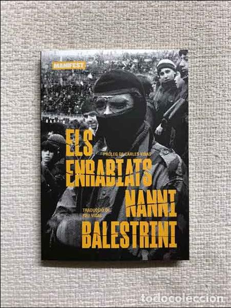 Libros: Els enrabiats - Nanni Balestrini - Foto 1