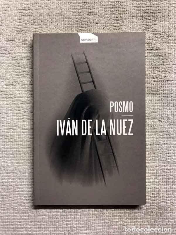 Libros: Posmo - Iv&aacute;n De La Nuez - Foto 1