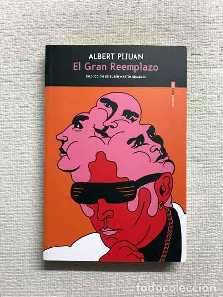 Libros: El gran reemplazo - Albert Pijuan - Foto 1