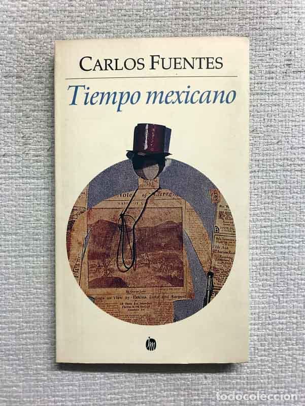 Libros: Tiempo mexicano - Carlos Fuentes - Foto 1