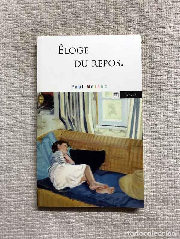 Libros: Eloge du repos - Paul Morand - Foto 1