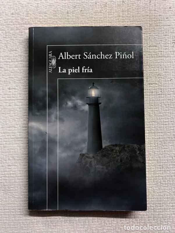 Libros: La piel fr&iacute;a - Albert S&aacute;nchez Pi&ntilde;ol - Foto 1