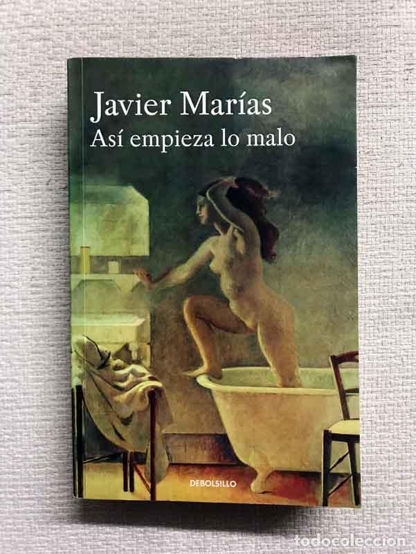 Libros: As&iacute; empieza lo malo - Javier Mar&iacute;as - Foto 1