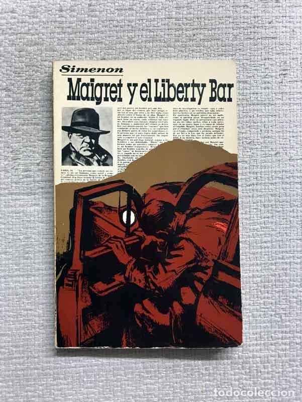 Libros: Maigret y el Liberty Bar - Georges Simenon - Foto 1