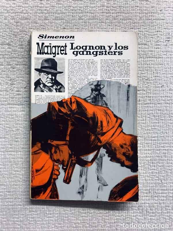 Libros: Maigret, Lognon y los g&aacute;ngsters - Georges Simenon - Foto 1