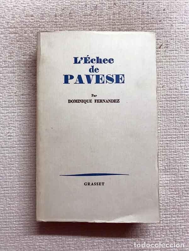 Libros: L&eacute;chec de Pavese - Dominique Fernandez - Foto 1