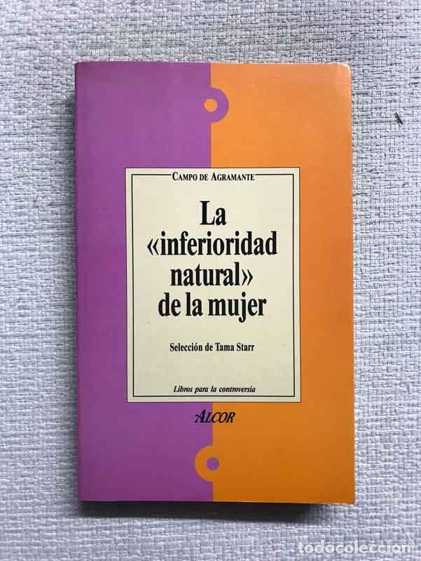 Libros: &rdquo;La &rdquo;&rdquo;inferioridad natural&rdquo;&rdquo; de la mujer&rdquo; - Tama Starr (sel.)