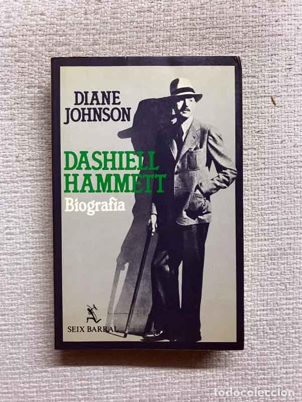 Libros: Dashiell Hammett. Biograf&iacute;a - Diane Johnson - Foto 1