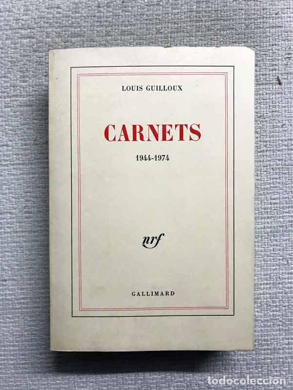 Libros: Carnets (1944-1974) - Louis Guilloux - Foto 1