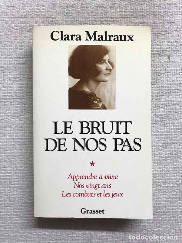 Libros: Le bruit de nos pas - Clara Malraux - Foto 1