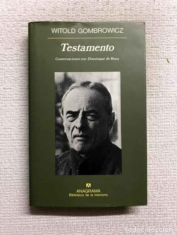 Libros: Testamento. Conversaciones con Dominique de Roux - Witold Gombrowicz - Foto 1