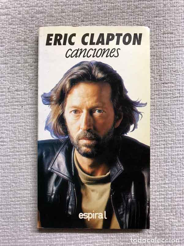 Libros: Eric Clapton. Canciones - Eric Clapton - Foto 1