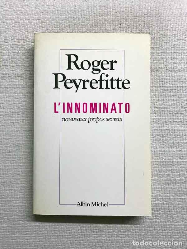 Libros: LInnominato. Nouveaux propos secrets - Roger Peyrefitte - Foto 1