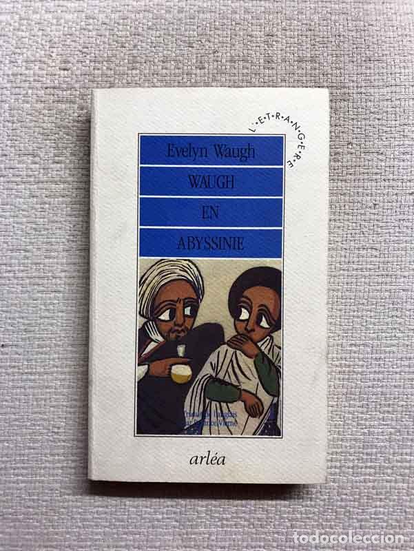 Libros: Waugh en Abyssinie - Evelyn Waugh - Foto 1