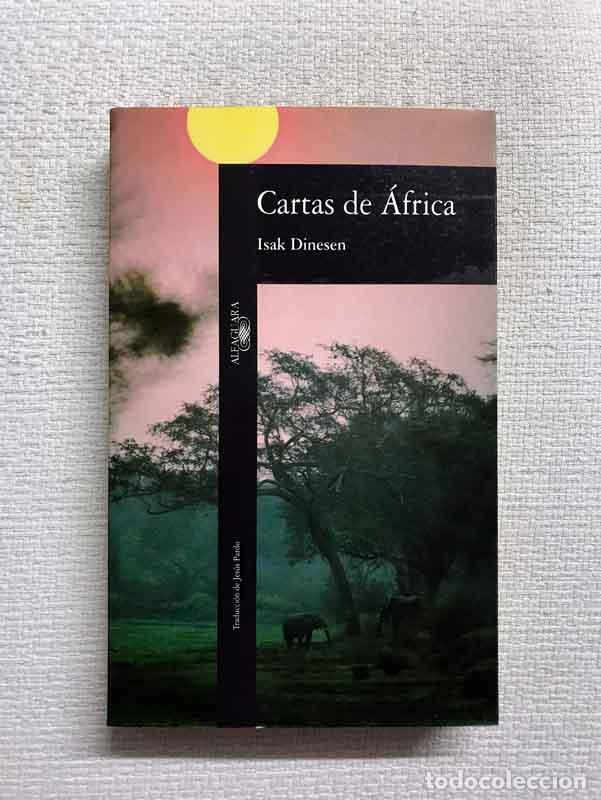 Libros: Cartas de &Aacute;frica - Isak Dinesen - Foto 1