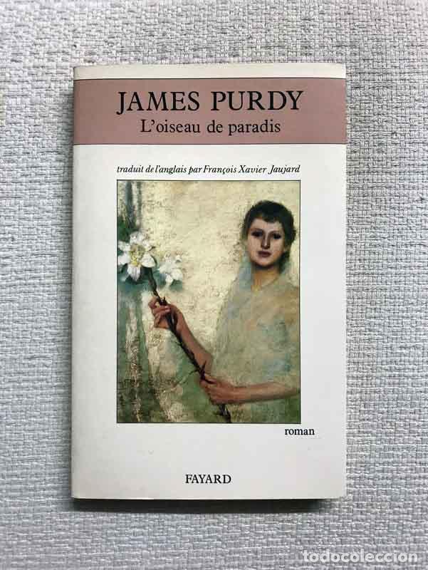 Libros: LOiseau de paradis - James Purdy - Foto 1