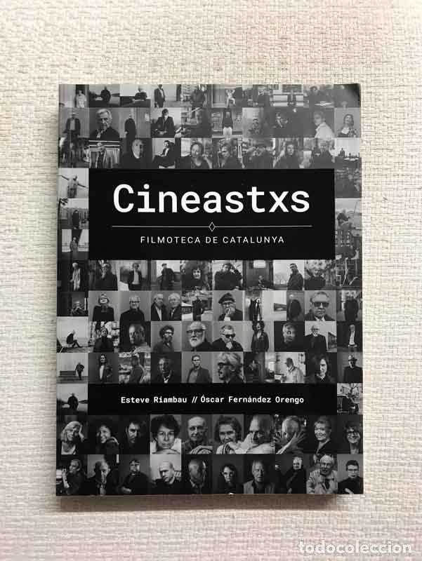 B&uuml;cher: Cineastxs. Filmoteca de Catalunya - Esteve Riambau / &Oacute;scar Fern&aacute;ndez Orengo