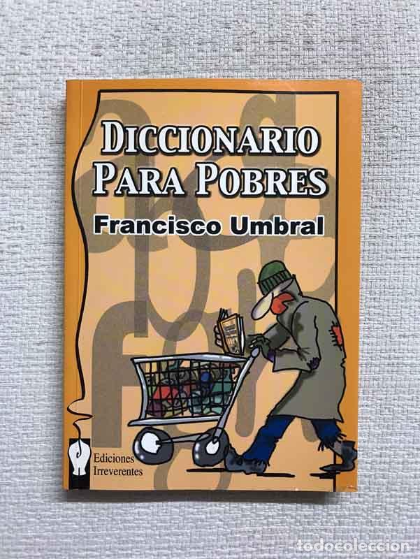 Libros: Diccionario para pobres - Francisco Umbral - Foto 1