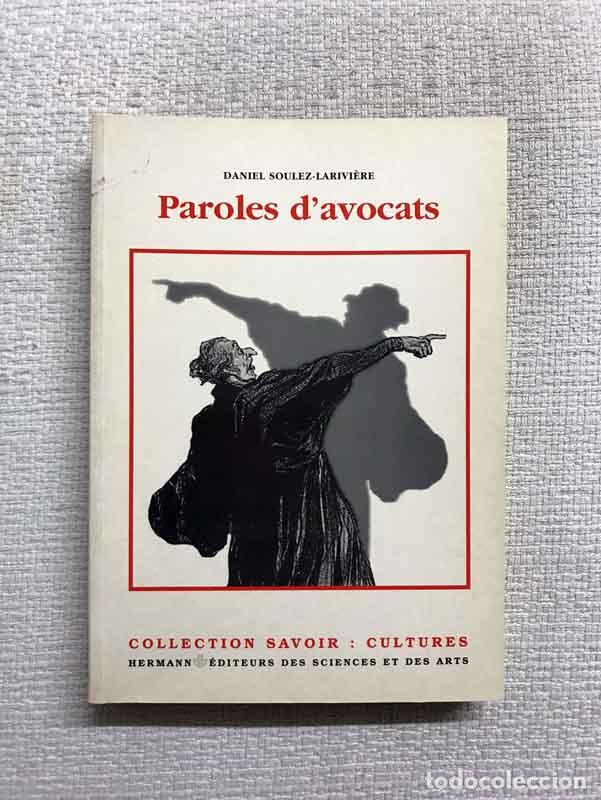 Libros: Paroles davocats - Daniel Soulez-Larivi&egrave;re - Foto 1