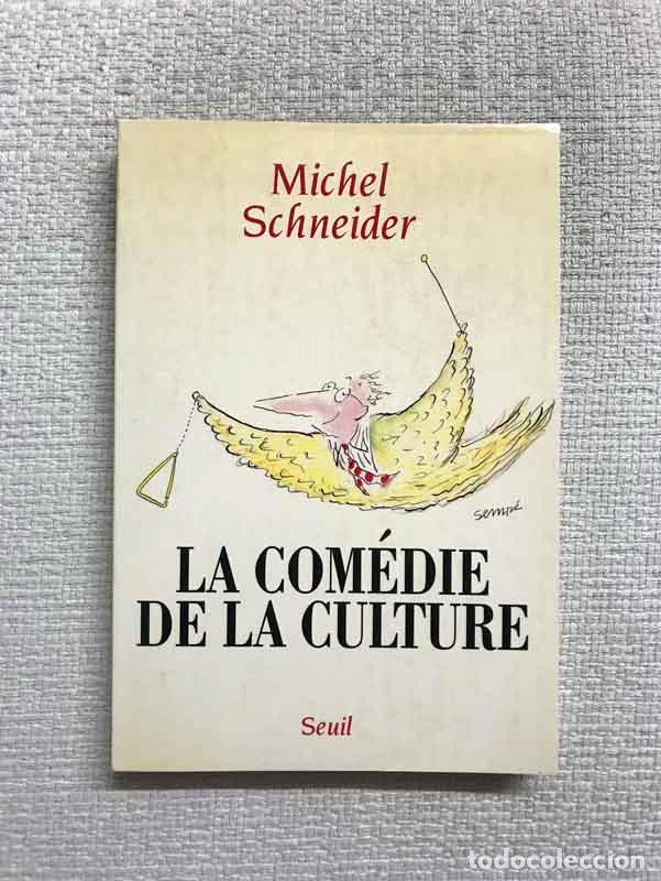 Libros: La com&eacute;die de la culture - Michel Schneider - Foto 1