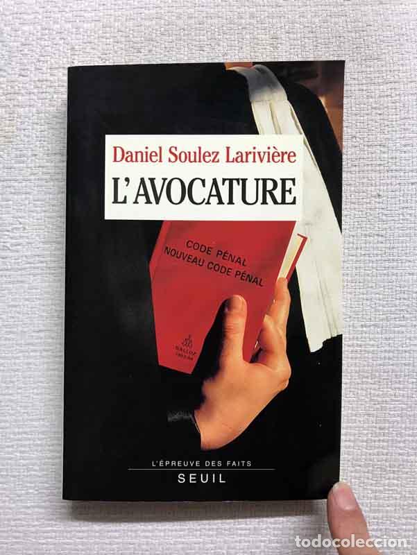 Libros: LAvocature - Daniel Soulez Larivi&egrave;re - Foto 1