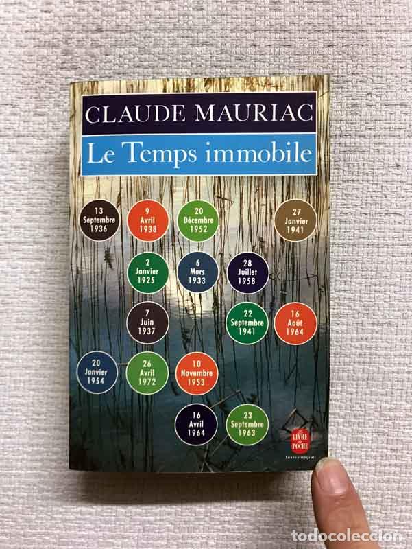 Libros: Le Temps immobile. Vol. I - Claude Mauriac - Foto 1