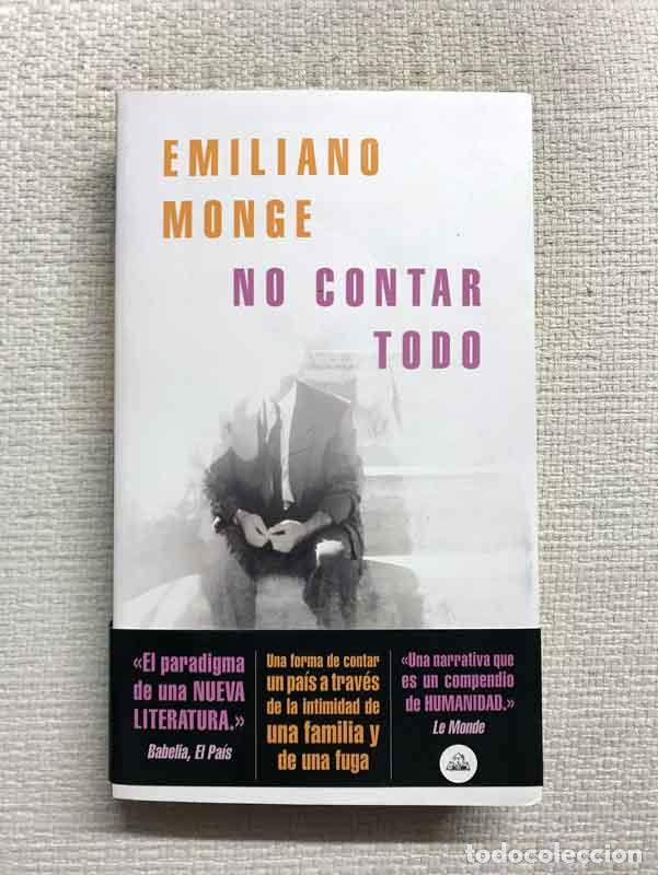 Libros: No contar todo - Emiliano Monge - Foto 1