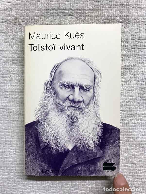 Libros: Tolsto&iuml; vivant - Maurice Ku&egrave;s