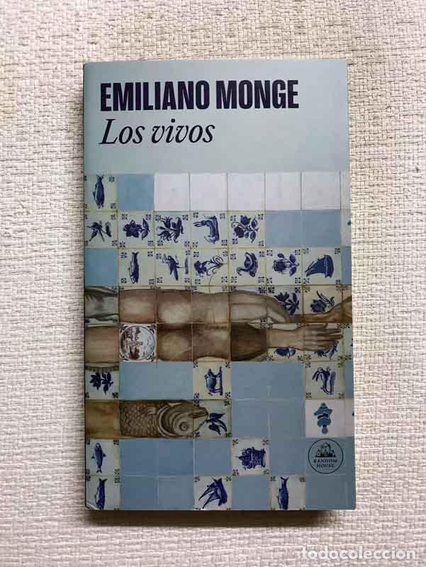 Libros: Los vivos - Emiliano Monge - Foto 1
