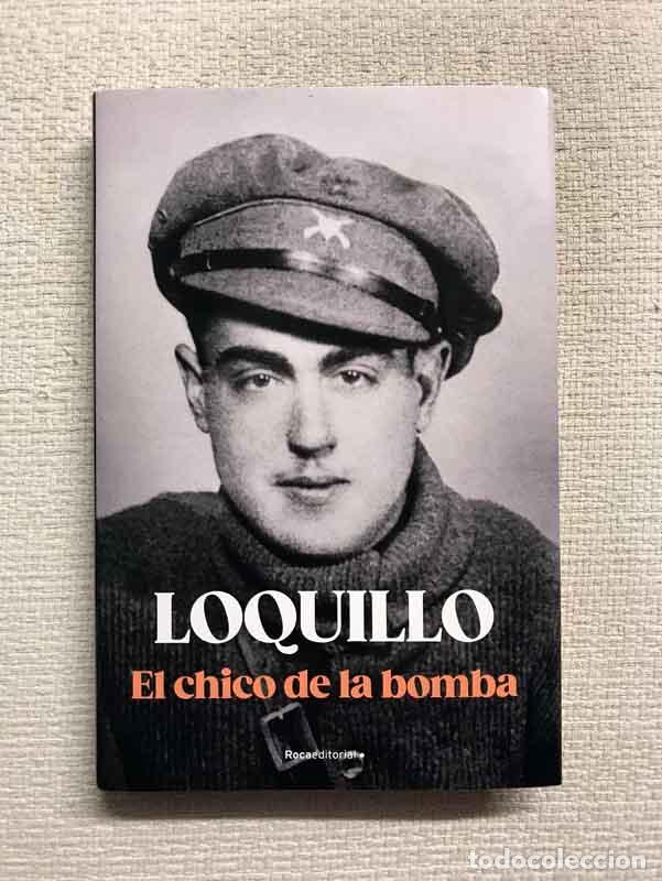 Libros: El chico de la bomba - Loquillo - Foto 1