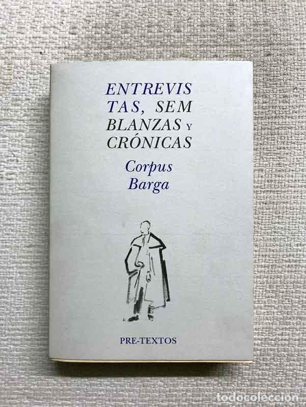 Libros: Entrevistas, semblanzas y cr&oacute;nicas - Corpus Barga - Foto 1