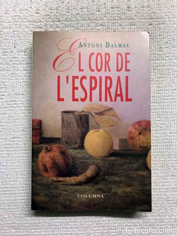 Libros: El cor de lespiral - Antoni Dalmau - Foto 1