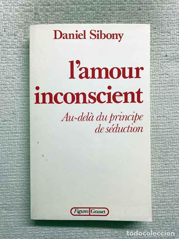 Libros: Lamour inconscient - Daniel Sibony - Foto 1
