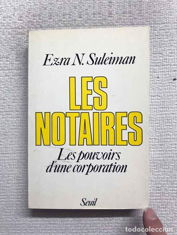Libros: Les notaires - Ezra N. Suleiman - Foto 1