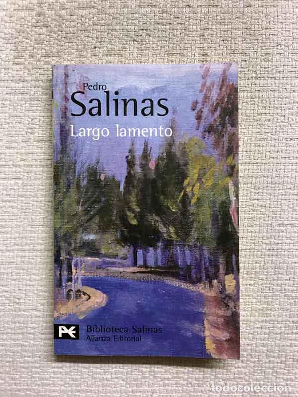 Libros: Largo Lamento. Poes&iacute;as completas, IV - Pedro Salinas - Foto 1
