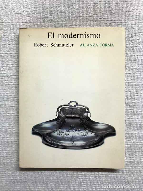 Libros: El modernismo - Robert Schmutzler - Foto 1
