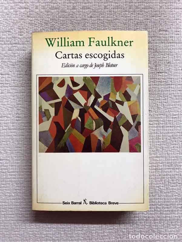 Libros: Cartas escogidas - William Faulkner - Foto 1