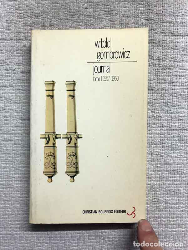 Libros: Journal. Tome II. 1957-1960 - Witold Gombrowicz - Foto 1