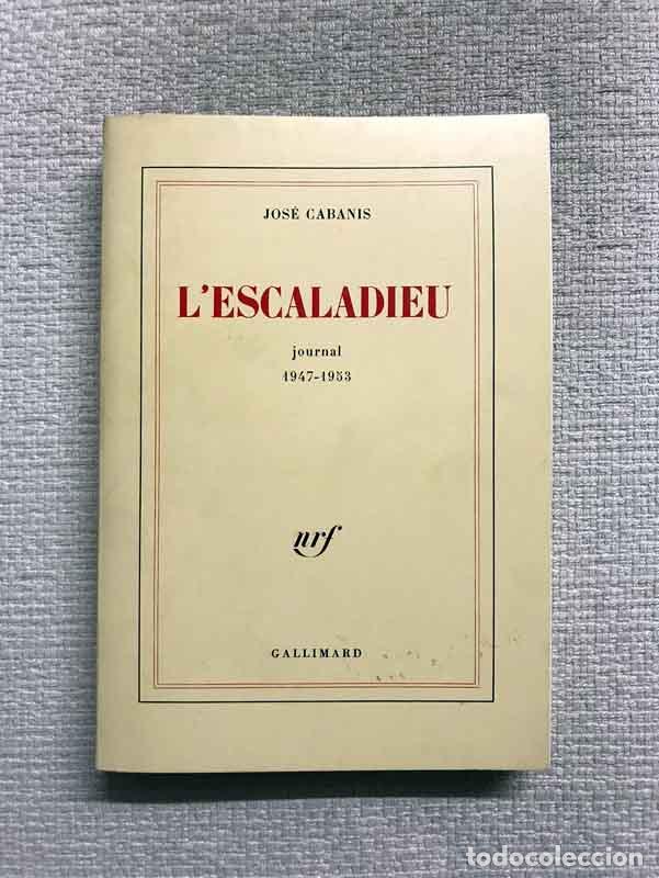 Libros: LEscaladieu. Journal 1947-1953 - Jos&eacute; Cabanis - Foto 1