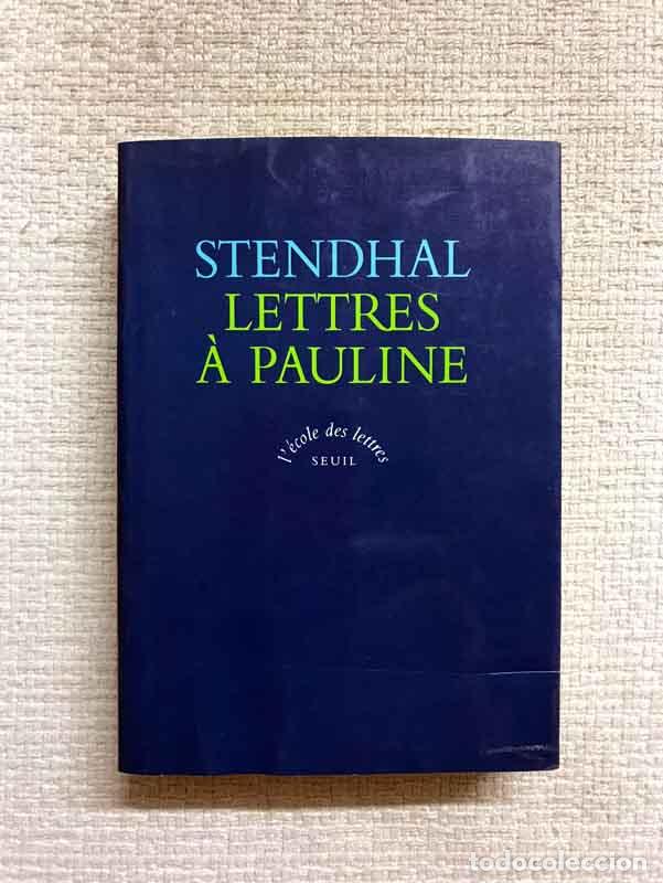 Libros: Lettres &agrave; Pauline - Stendhal - Foto 1